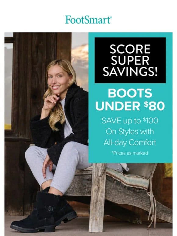 SCORE SUPER SAVINGS up to $100!