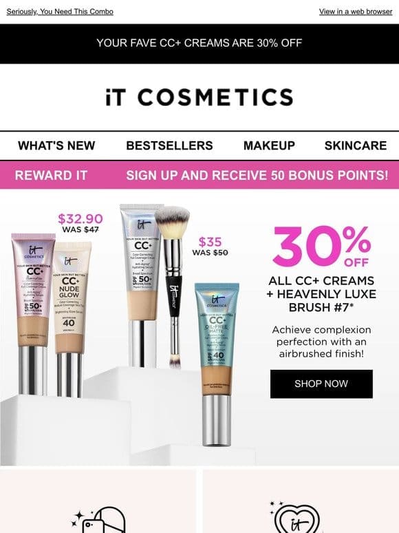 STARTS NOW : 30% OFF CC+ Cream & #7 Brush