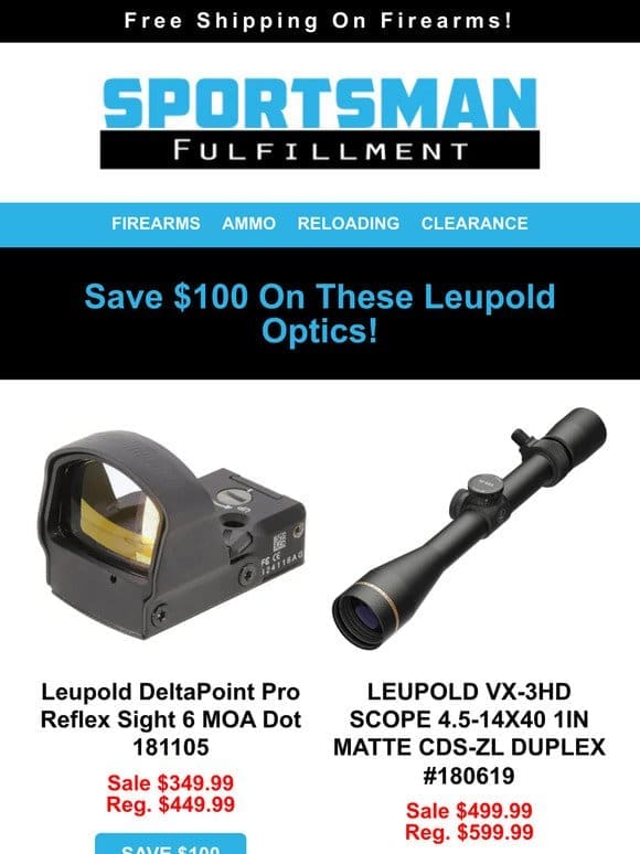 Save $100 Leupold Optics   Ruger 9mm $279.99   40S&W $179.99