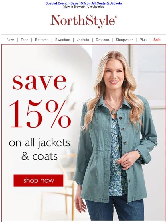 Save 15% on ALL Coats & Jackets ~ Stylish & Warm