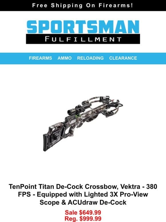 Save $350 Ten Point Crossbow   NAA Black Widow $249.99   12GA 25RDS $7.98!