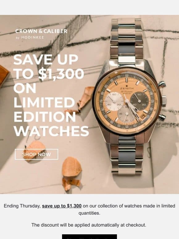 Save Up To $1，300 On Limited Editions