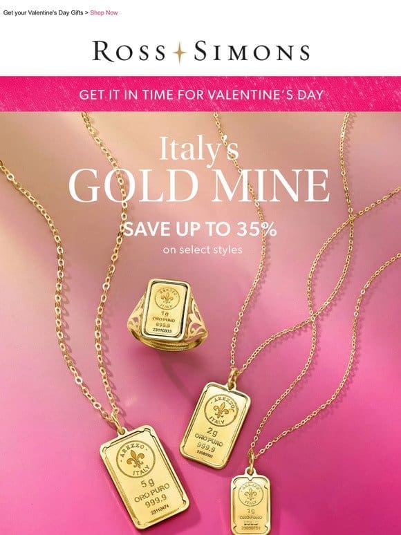 Saving up to 35% on Italian gold? That’s amore
