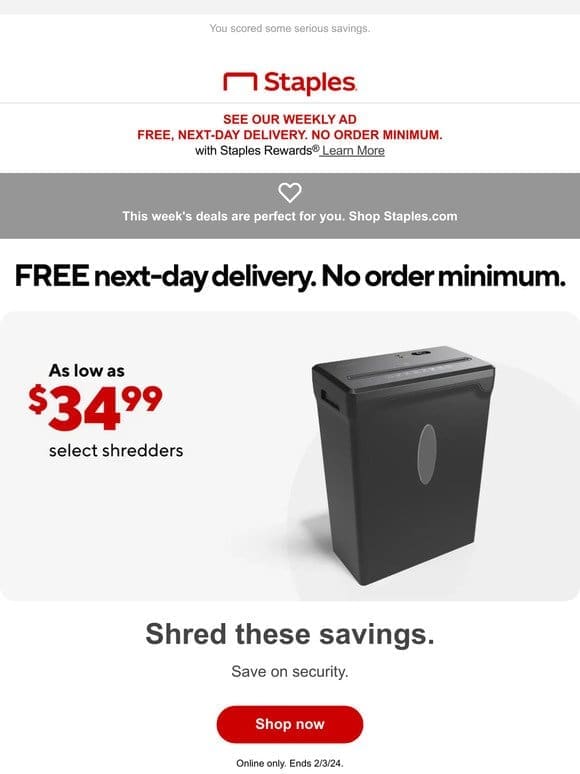 Shredders starting at $34.99 (yes， really!)