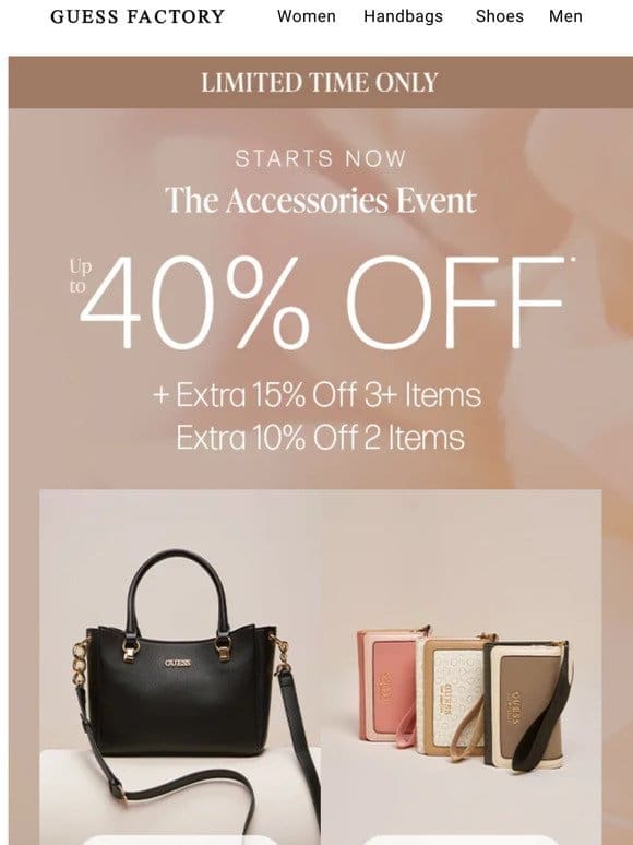 Starts Now: Accessories Event