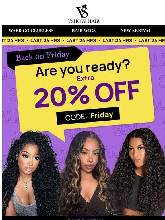 Starts Now! Enjoy Friday Wig Bash！