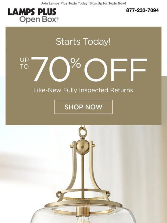 Starts Today! Up to 70% Off Fully Inspected Returns