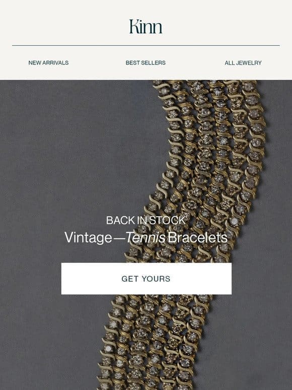 THEY’RE BACK—Vintage Tennis Bracelets