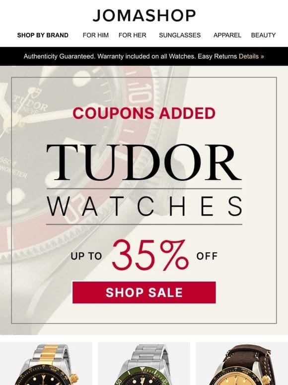 TUDOR COUPONS ADDED   (EXTRA 30% OFF)