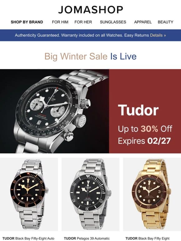 TUDOR • SUNGLASSES BLOWOUT • HAMILTON • MONTBLANC • PRE-SPRING FRAGRANCES • & MORE