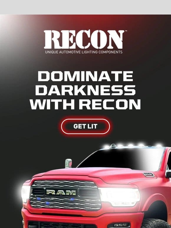 Take on the night with RECON’s premium LED lights.