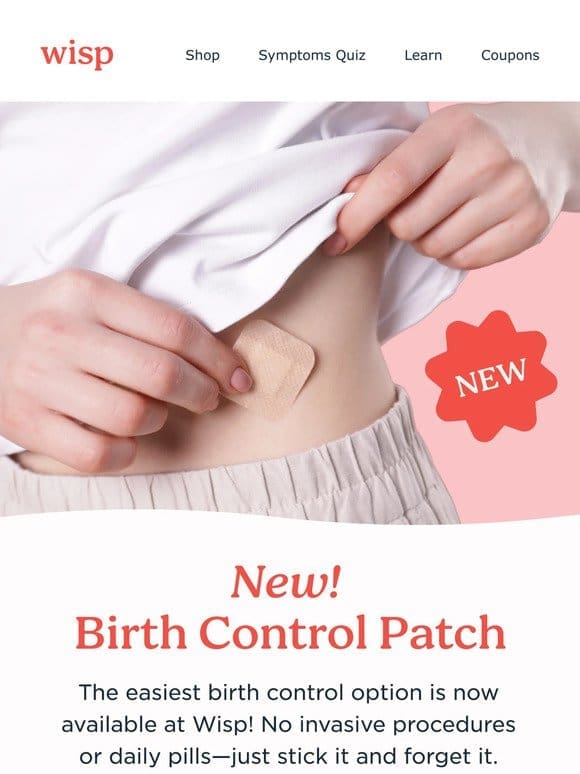 The Birth Control Patch is here!