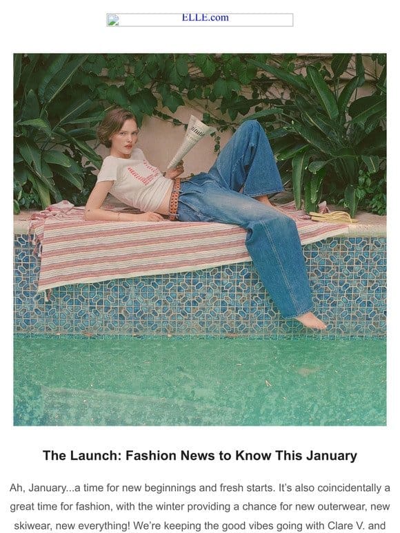 The Launch: Fashion News to Know This January