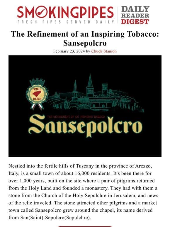 The Refinement of an Inspiring Tobacco: Sansepolcro | Daily Reader Digest