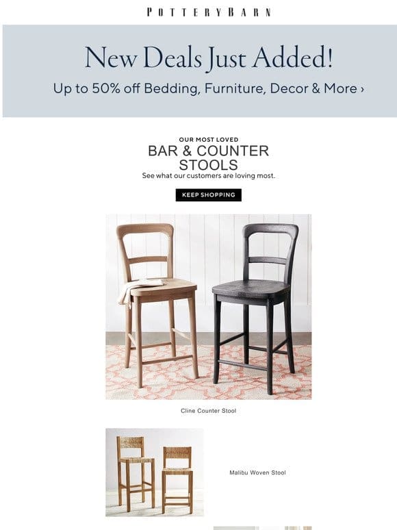 The bar & counter stools everyone loves. (Plus， don’t miss up to 50% off.)