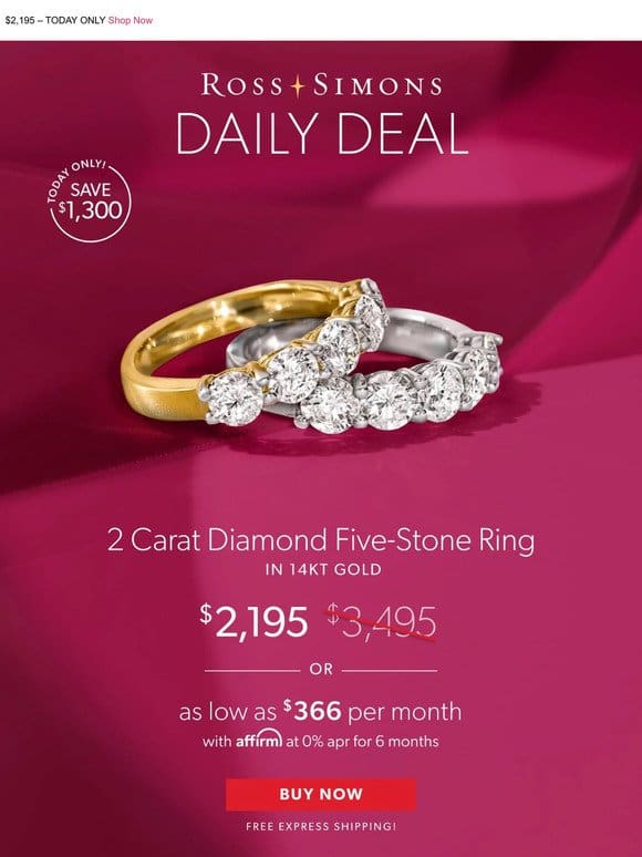 This is BIG   Save $1，300 on our 2 carat diamond five-stone ring in 14kt gold