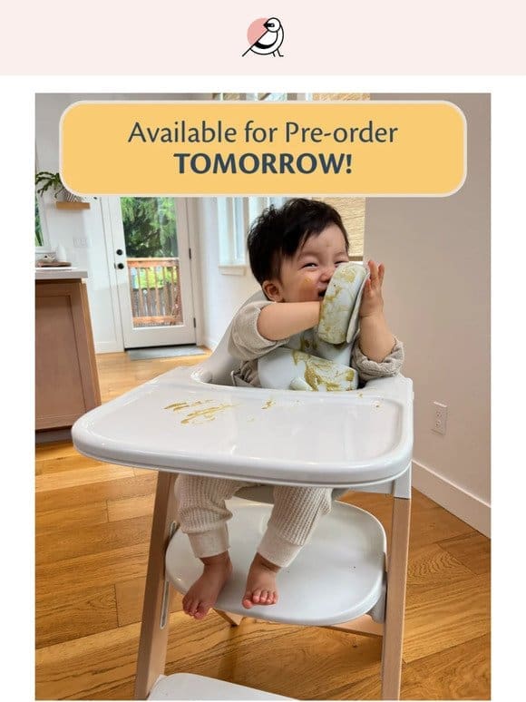 Tomorrow! High Chair pre-order begins