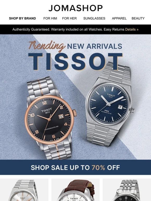 Trending: TISSOT WATCHES (Up To 70% OFF)