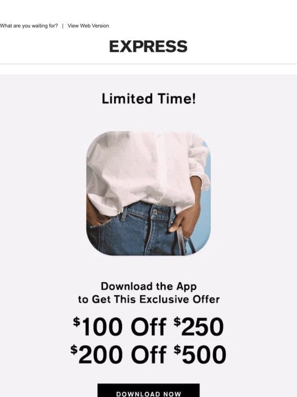 Up to $200 off in the app | Limited time only!