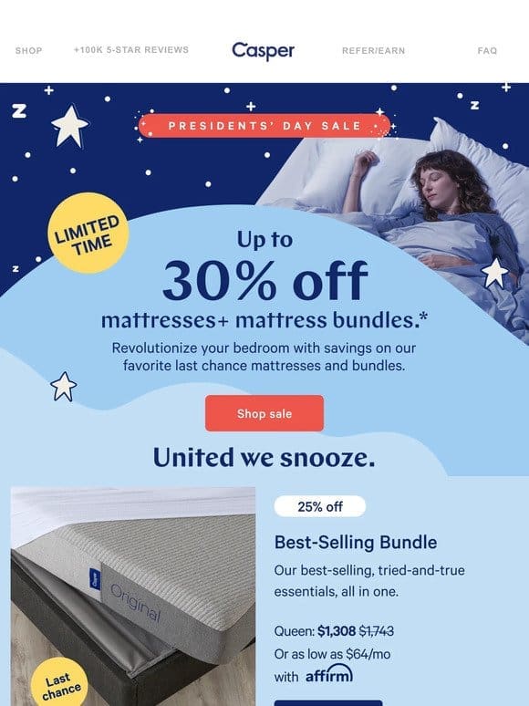 Up to 30% off mattresses and more.