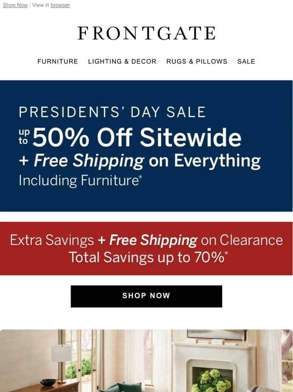 Up to 50% off sitewide + FREE shipping on everything， including furniture.