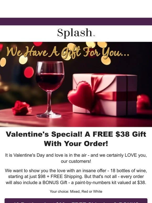 VALENTINES DAY: 18 Bottles， Just $98 + $38 BONUS Gift!