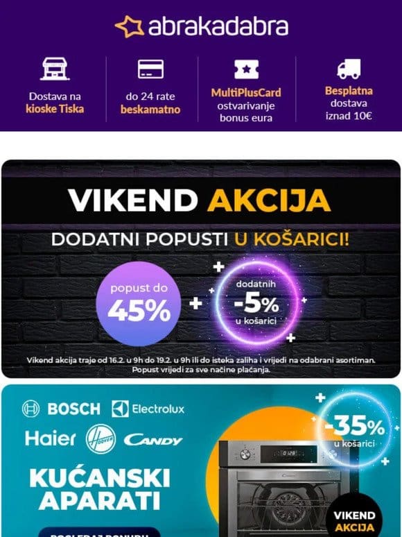 VIKEND AKCIJA! ⚠️ Popust do 45% + dodatnih -5% u košarici