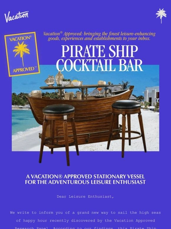 Vacation® Approved: Pirate Ship Cocktail Bar