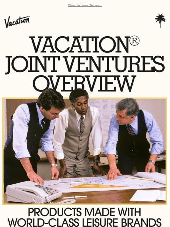 Vacation® Joint Ventures