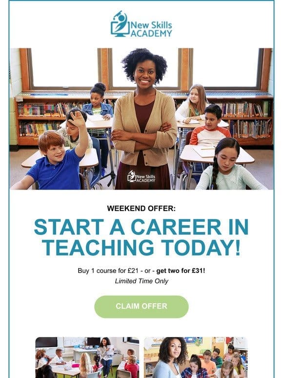 Weekend Offer: Start a career in teaching today