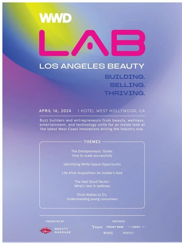 Weighing In on the Best of West Coast Innovation at WWD’s LA Beauty Forum， April 16