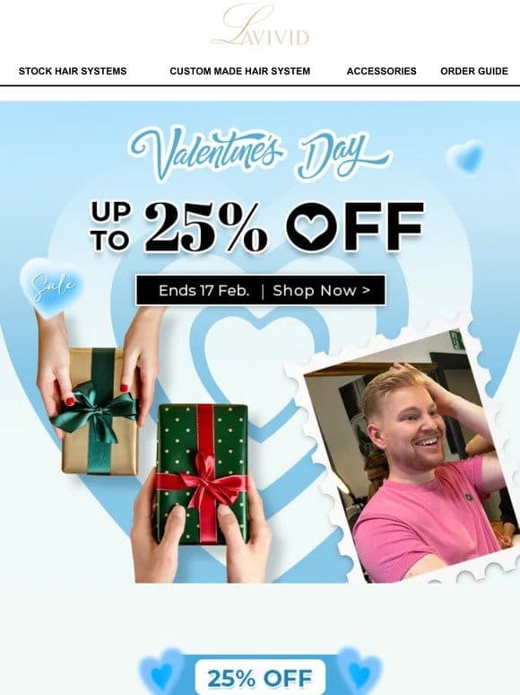 You’ll L-O-V-E This Sale! Up to 25% OFF