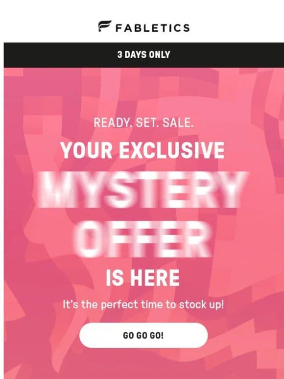 Your Exclusive MYSTERY OFFER is Here!