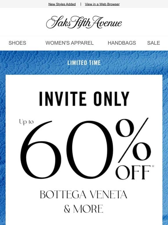 You’re Invited: Shop up to 60% off with code SAKSSALE