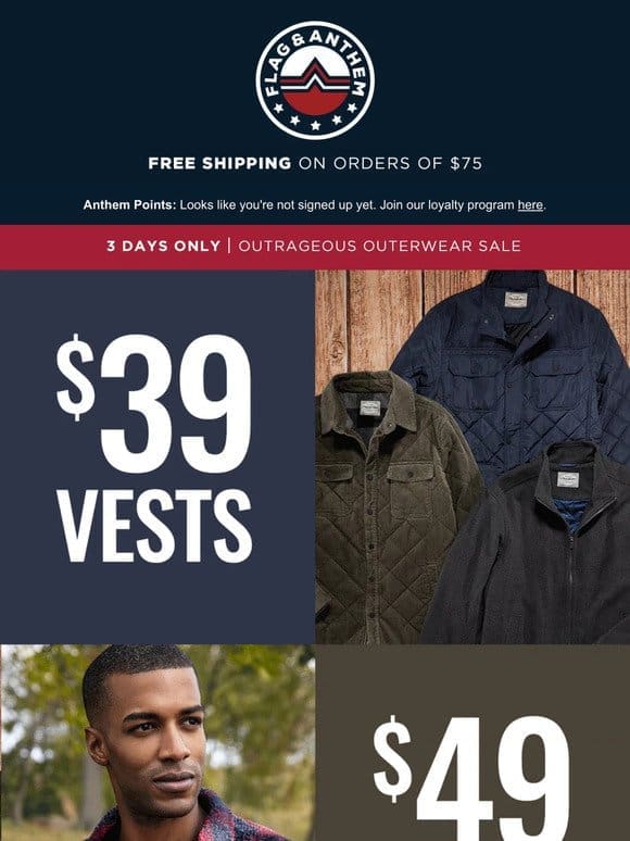 [limited time] $49 JACKETS + $39 VESTS