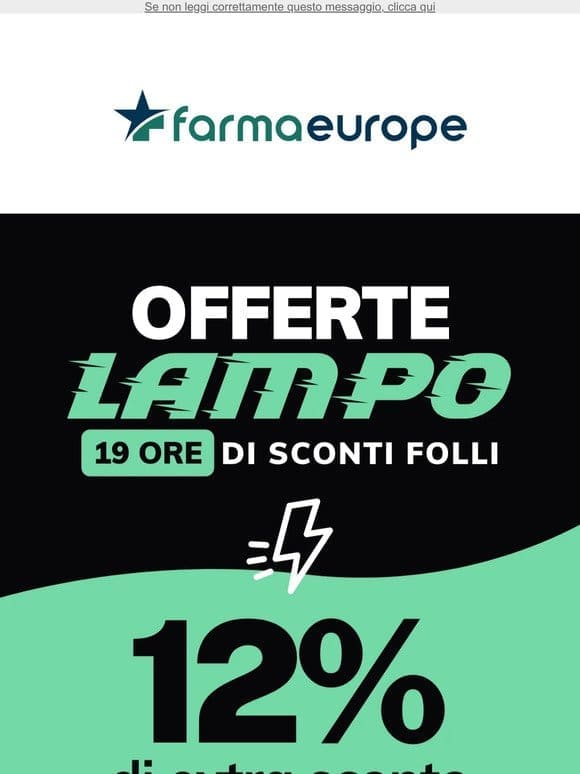 ⏰ Ultime ore Offerta Lampo: -12% su tutto!