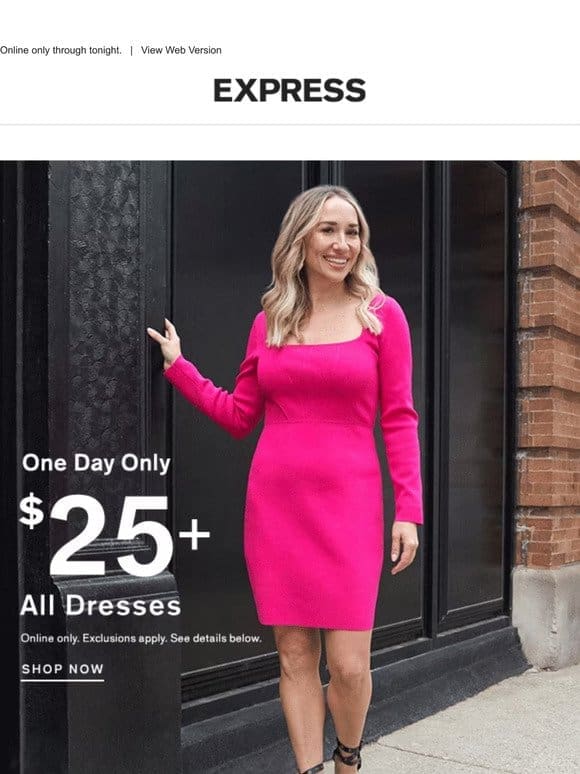 ☝️ day only! $25+ ALL DRESSES