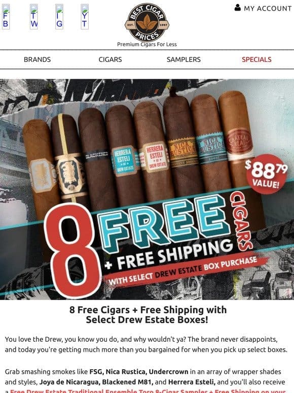 ⚡ 8 Free Cigars + Free Shipping with Select Drew Estate Boxes ⚡