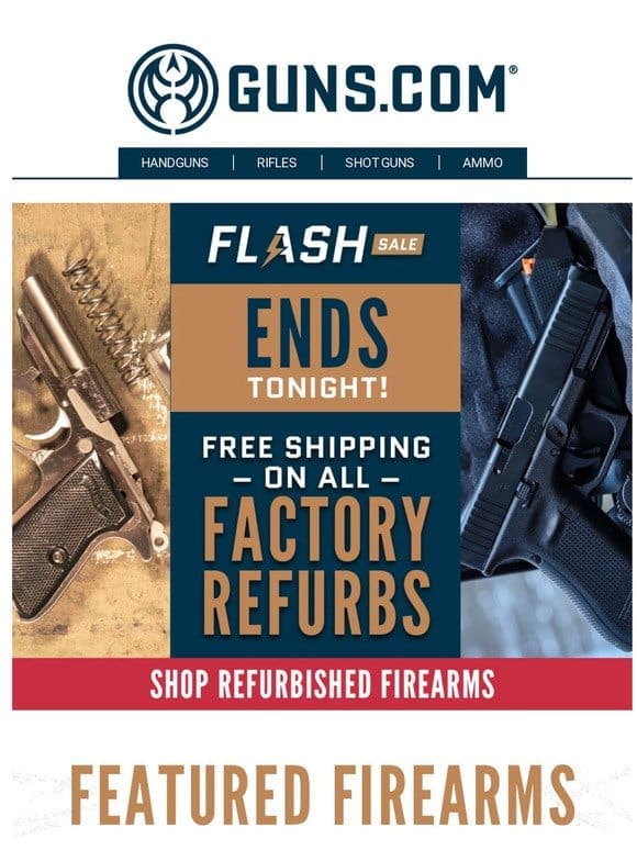 ⚡ ENDS TONIGHT! ⚡ Free Shipping On Factory Refurbs! ⚡