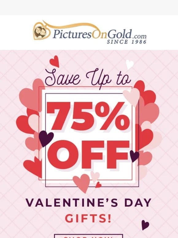 ❤️ Save Up To 75% Off Valentine’s Day Gifts!