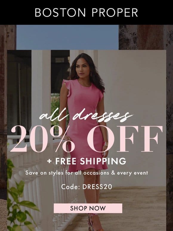 20% OFF ALL DRESSES