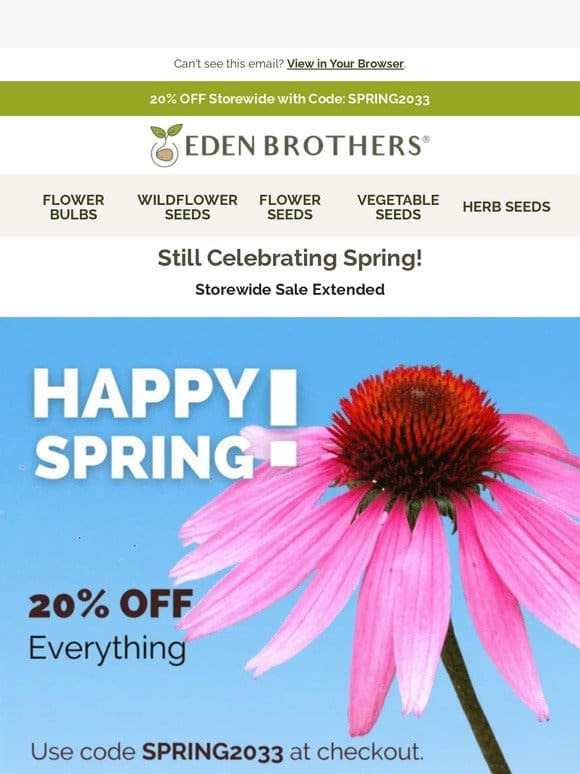 20% OFF!   Spring Celebration Sale Extended