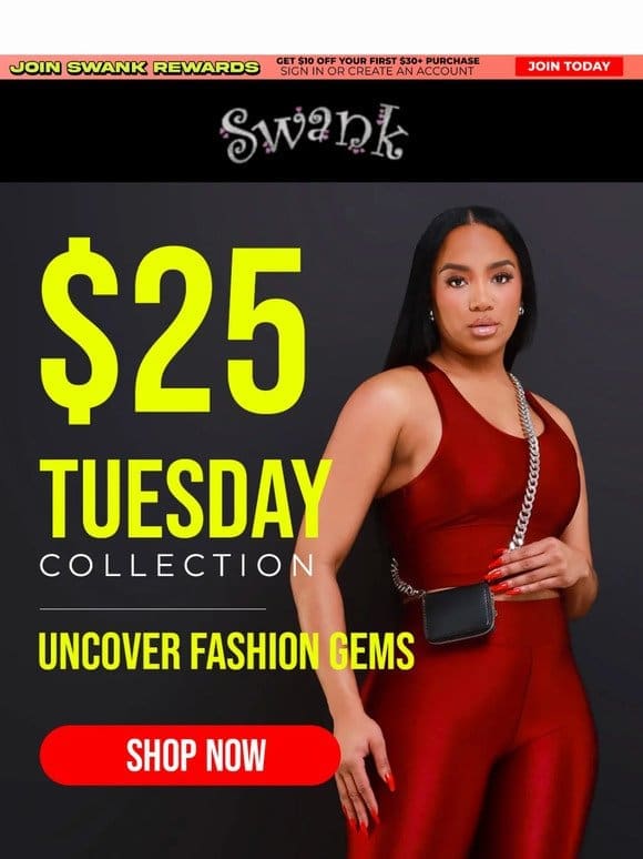$25 Tuesday Fashion Vibes Hittin’ Hard!