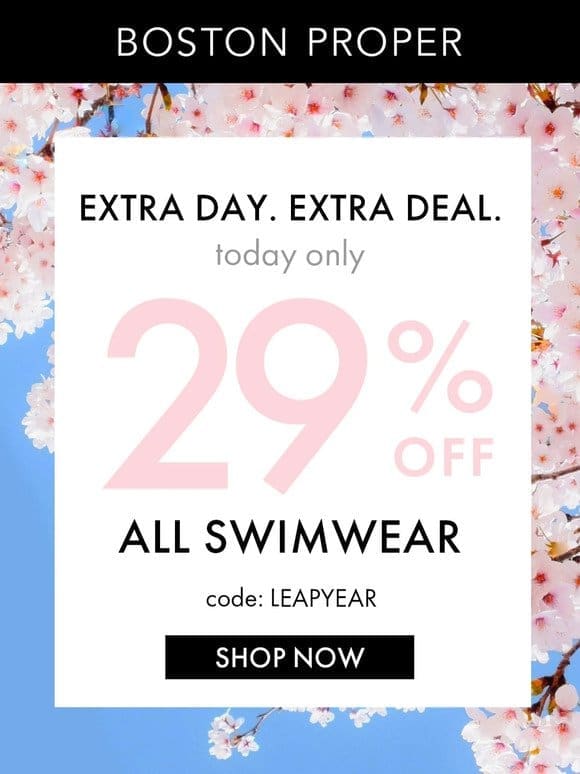 29% off ALL SWIM. Today Only.