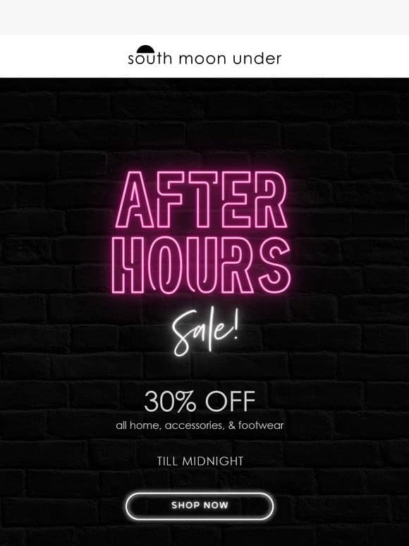 30% Off All Accessories & Shoes ’til Midnight!