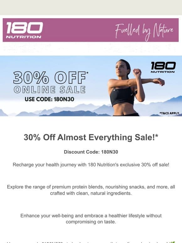 30% Off Almost Everything!