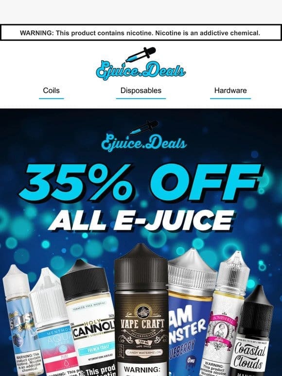 35% OFF All eJuice: STOCK UP