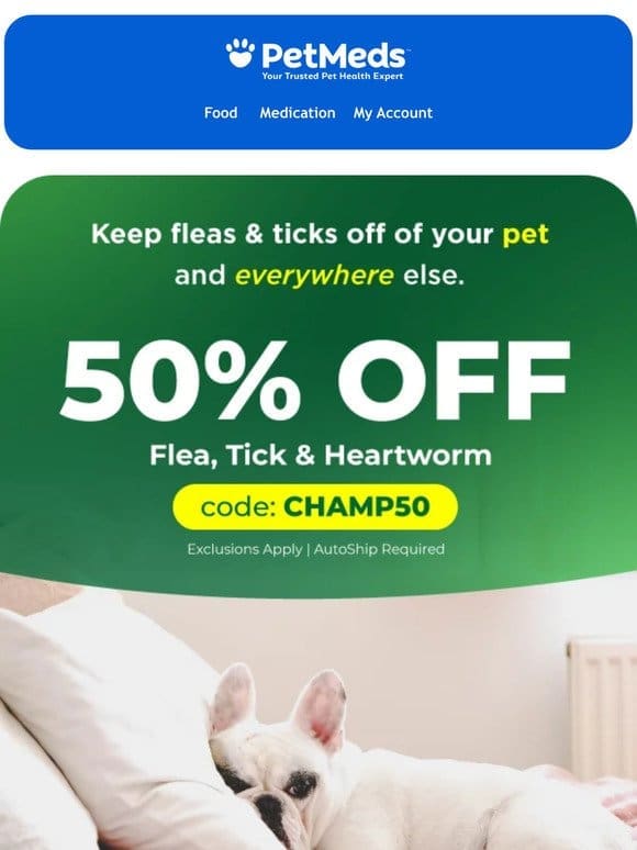 50% Off Flea， Tick & Heartworm