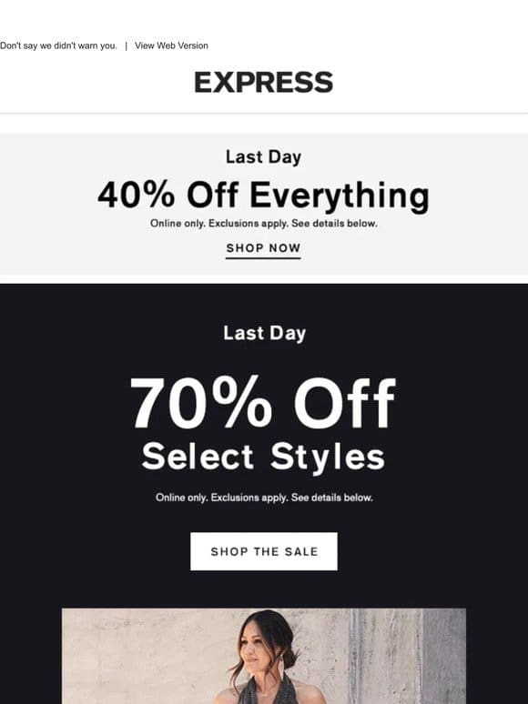 70% OFF ONLINE ENDS TONIGHT