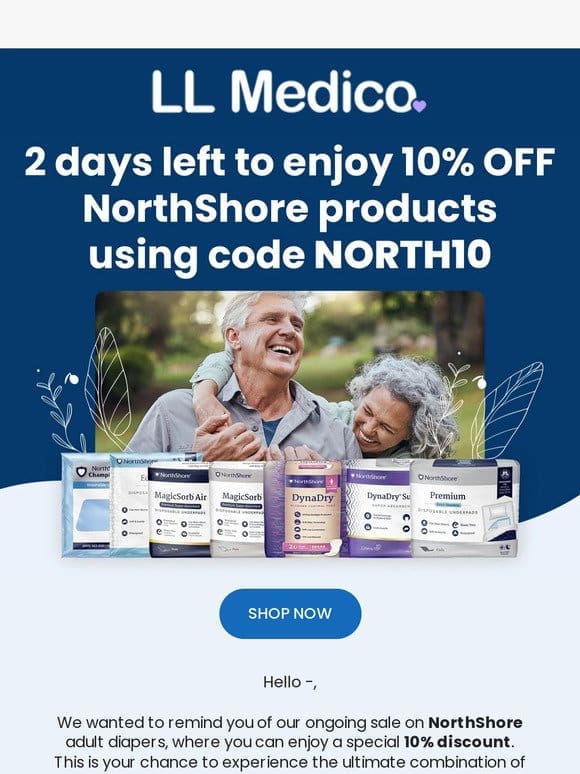 A few days left to shop NorthShore at 10% OFF
